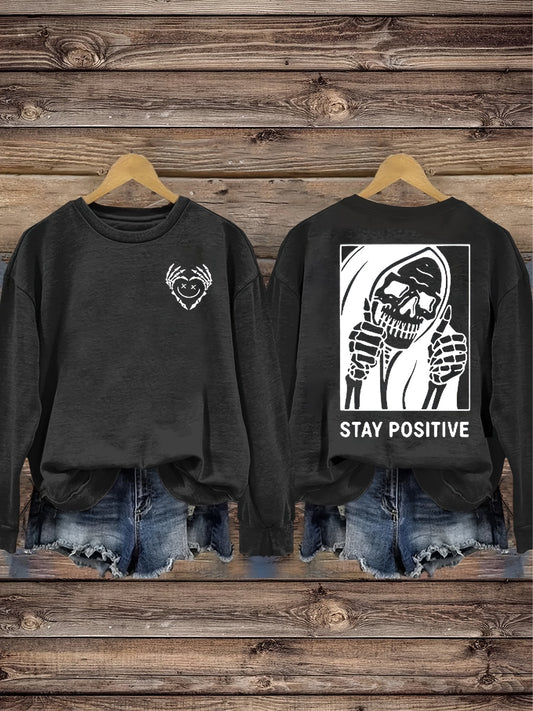 Stay Positive Pullover Sweatshirt